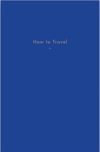 How to Travel