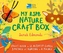 My RSPB Nature Craft Box