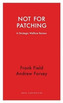 Not for Patching