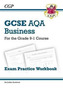 New GCSE Business AQA Exam Practice Workbook - For the Grade 9-1 Course