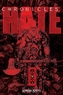 Chronicles of Hate Collected Edition of Book 1 & 2
