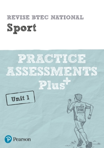 Revise BTEC National Sport Unit 1 Practice Assessments Plus