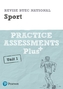 Revise BTEC National Sport Unit 1 Practice Assessments Plus