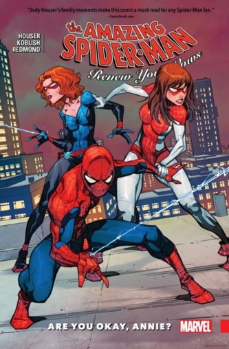 Amazing Spider-man: Renew Your Vows Vol. 4: Are You Okay, Annie?