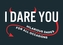 I Dare You