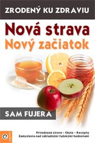 Nová strava - Nový začiatok