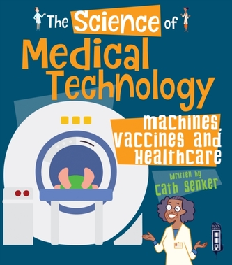 The Science of Medical Technology