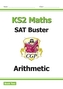 New KS2 Maths SAT Buster: Arithmetic Book 2 (for tests in 2019)
