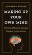 Making Up Your Own Mind
