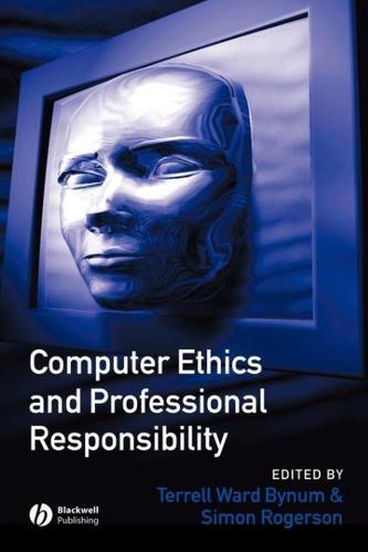 Computer Ethics and Professional Responsibility