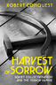 The Harvest of Sorrow