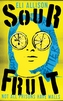 Sour Fruit