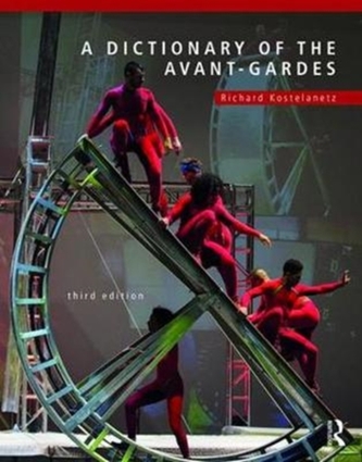 A Dictionary of the Avant-Gardes