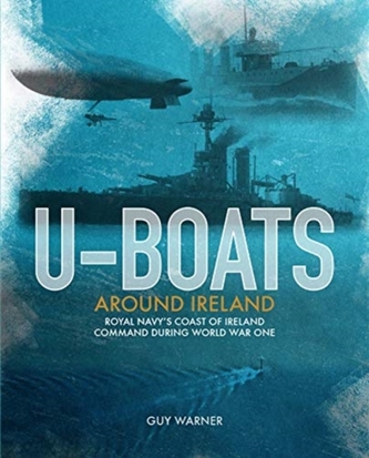 U-boats Around Ireland