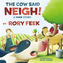 The Cow Said Neigh! (picture book)