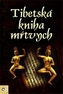 Tibetská kniha mŕtvych