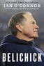 BELICHICK THE MAKING OF THE GREATEST FOO