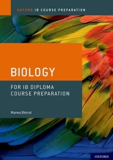 Oxford IB Course Preparation: Biology for IB Diploma Programme Course Preparation