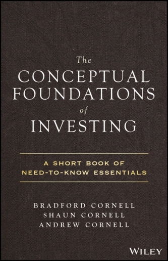 The Conceptual Foundations of Investing