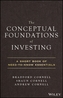 The Conceptual Foundations of Investing