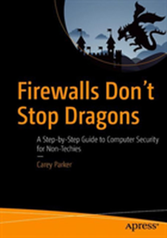 Firewalls Don't Stop Dragons