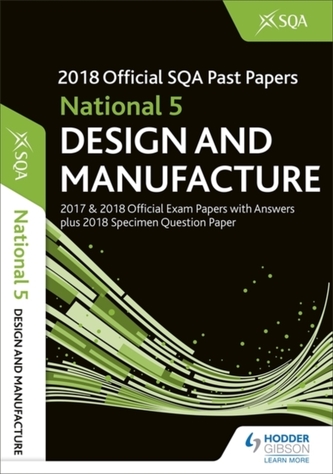 National 5 Design & Manufacture 2018-19 SQA Specimen and Past Papers with Answers