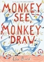 Monkey See, Monkey Draw