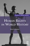 Human Rights in World History