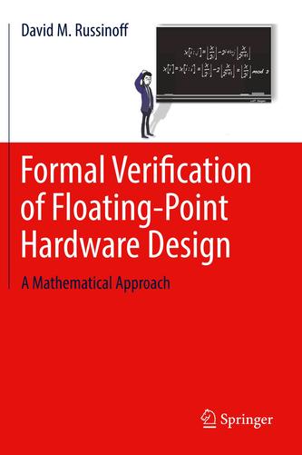 Formal Verification of Floating-Point Hardware Design