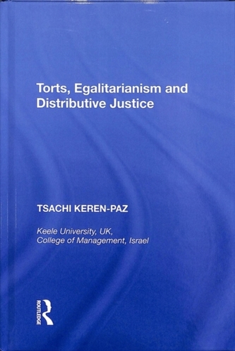 Torts, Egalitarianism and Distributive Justice