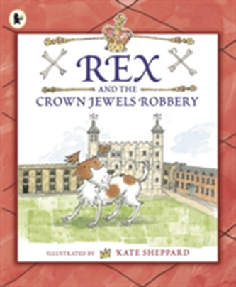 Rex and the Crown Jewels Robbery