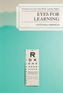 Eyes for Learning