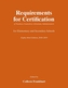 Requirements for Certification of Teachers, Counselors, Librarians, Administrators for Elementary and Secondary Schools,