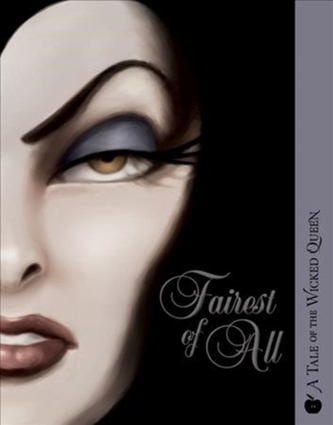 FAIREST OF ALL TALE OF THE WICKED QUEEN