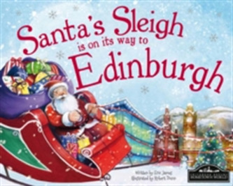 Santa's Sleigh is on its Way to Edinburgh