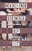 MAKING SENSE OF IT