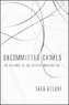 Uncommitted Crimes