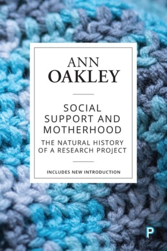 Social support and motherhood (reissue)