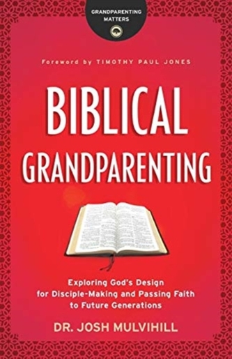 Biblical Grandparenting