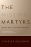 The Missing Martyrs