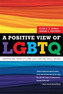 A Positive View of LGBTQ