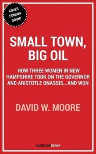 Small Town, Big Oil