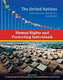 Human Rights and Protecting Individuals - The United Nations