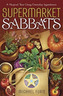 Supermarket Sabbats
