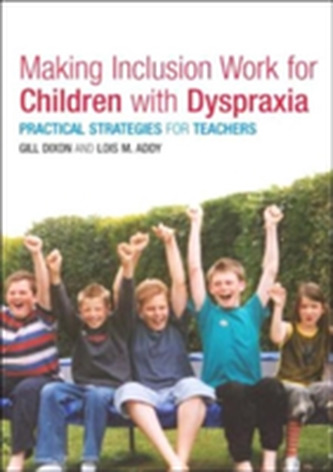 Making Inclusion Work for Children with Dyspraxia