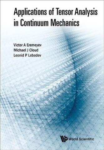 Applications Of Tensor Analysis In Continuum Mechanics