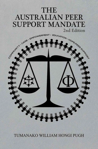 The Australian Peer Support Mandate 2nd Edition