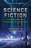 Science Fiction - The Evolutionary Mythology of the Future