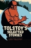 Tolstoy Selected Stories