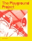 The Playground Project